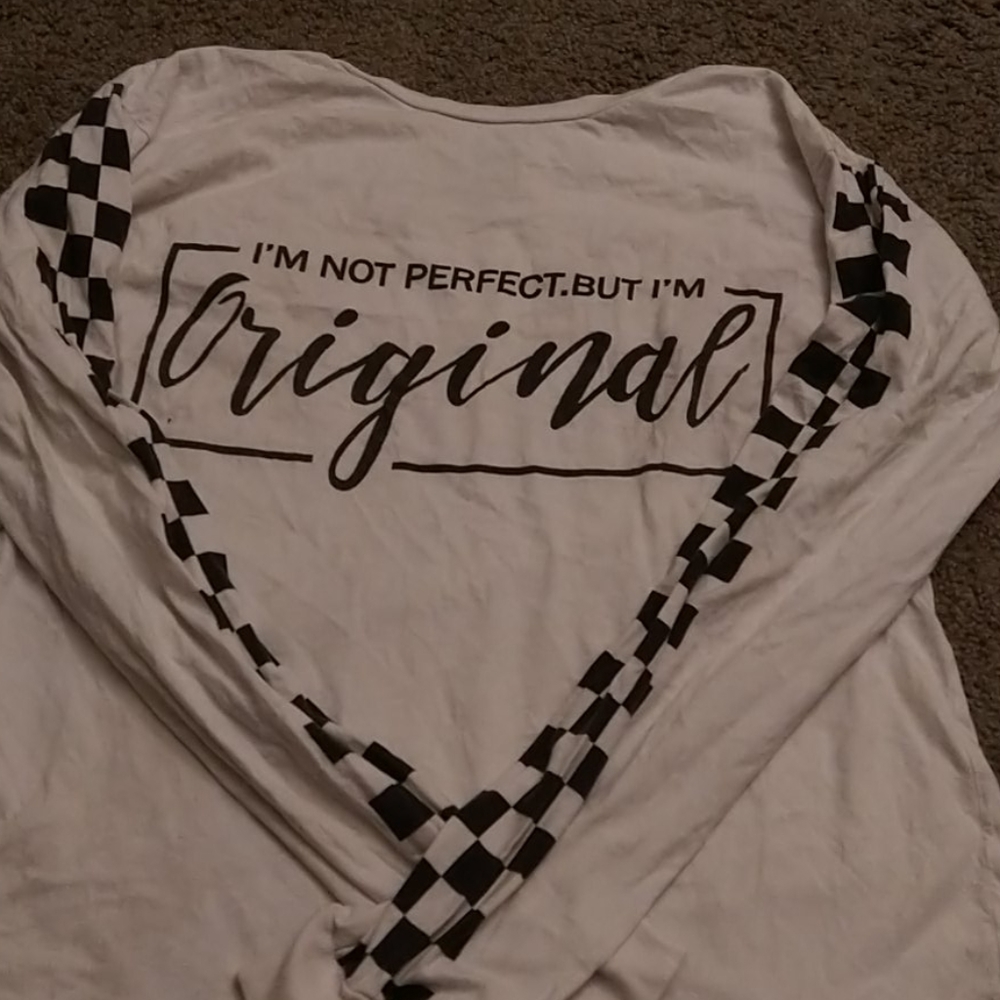 Long sleeve * I'm not perfect but I'm original*